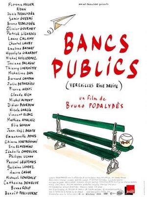 Bancs publics (Versailles rive droite) - De Bruno Podalydès