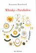 Whisky et Paraboles - Roxanne Bouchard