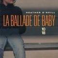 La ballade de baby de heather o’neill