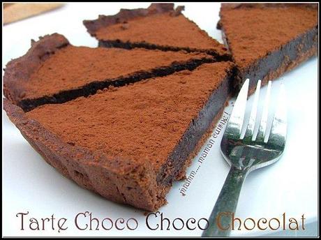 Réservée aux chocopathes : la tarte choco, choco, chocolat !