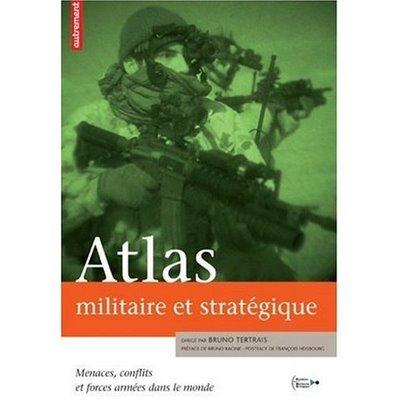 L'Atlas militaire et stratégique