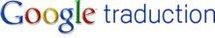 Google Traduction : de plus en plus fort !