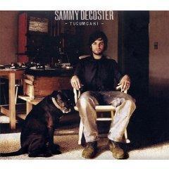 Sammy Decoster - Tucumcari