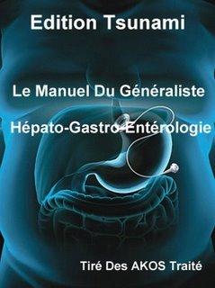Le Manuel Du Généraliste - Hépato-Gastro-Entérologie