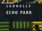 "Echo Park" Michael Connelly