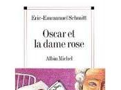 l'ai Oscar Dame Rose Eric Emmanuel Schmitt