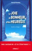 LA JOIE DU BONHEUR D'ETRE HEUREUX