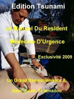 Le Manuel Du Resident - Médecine D'Urgence    Il Est Trés...