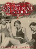 The Original of Laura : première lecture de l'inédit de Nabokov