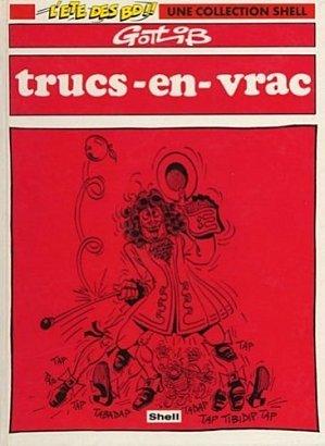 Tags : Trucs en vrac, Gotlib, rené Goscinny, Les dingodossiers, Antoine, Hamster Jovial, le professeur Blurp, fonds de tiroir, Pilote, album, bd, bande dessinée, Marcel Gotlib, cinéma, parodie, jeux de mots, coccinelle, Newton, stations services Shell