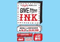 LOWRIDER STUDIO // GIVE MORE INK AT LAZY DOD GALLERY