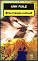 Si tu m'aimais vraiment - Ann Rule