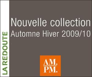 Nouvelle Collection AMPM Automne Hiver 2009/10 avec les promotions La Redoute !! promotion La Redoute