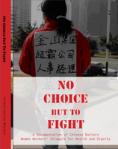 Livre - No choice but to fight - scandale de la production de batterie en Chine