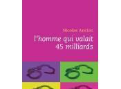 L'HOMME VALAIT MILLIARDS, Nicolas ANCION