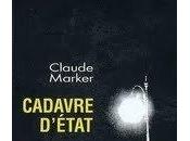 "Cadavre d'état" Claude Marker