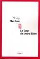 Jour Votre Nom, Olivier Sebban (Rentrée littéraire 2009)