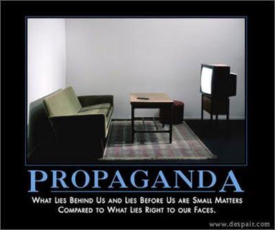 Propaganda...