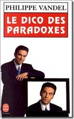 Le Dico des Paradoxes (Philippe Vandel)