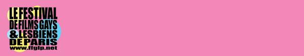 Chéries-Chéris, le Festival de Films Gays Lesbiens Trans & +++ de Paris aura lieu du 16 au 22 novembre au Forum des Images.