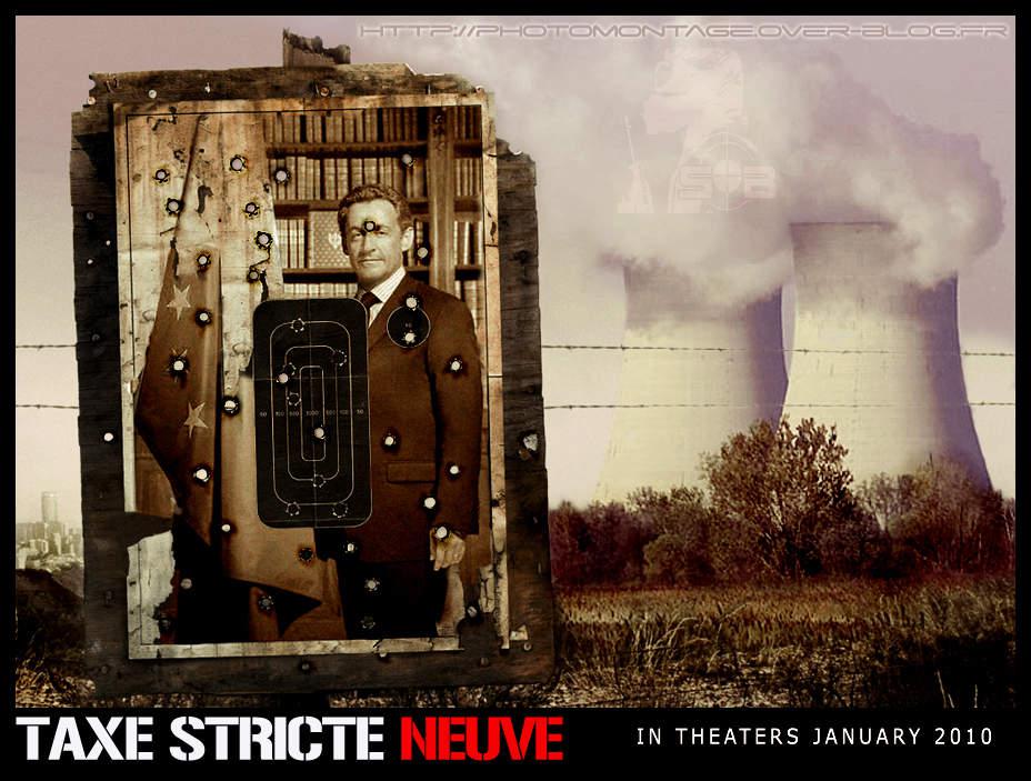TAXE STRICTE NEUVE : L'invasion des taxes sur la planète France !