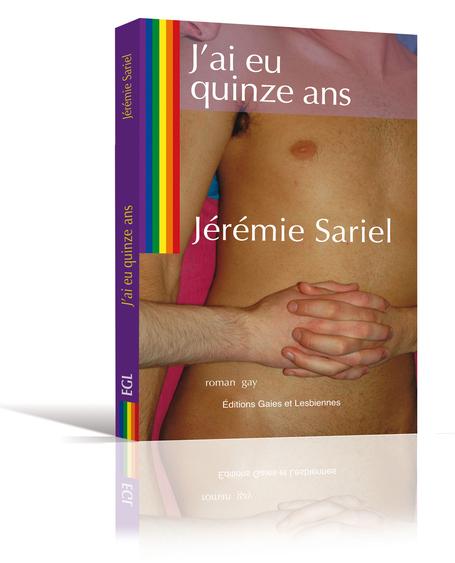 'J'ai eu quinze ans', une histoire d'amour gay sous l'occupation : le nouveau roman de Jérémie Sariel