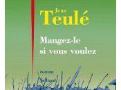 Mangez-le vous voulez