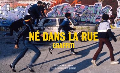 Né dans la rue . 7 juill au 29 nov