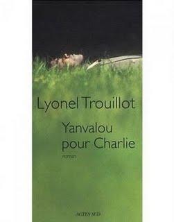 Yanvalou pour Charlie, Lyonel Trouillot
