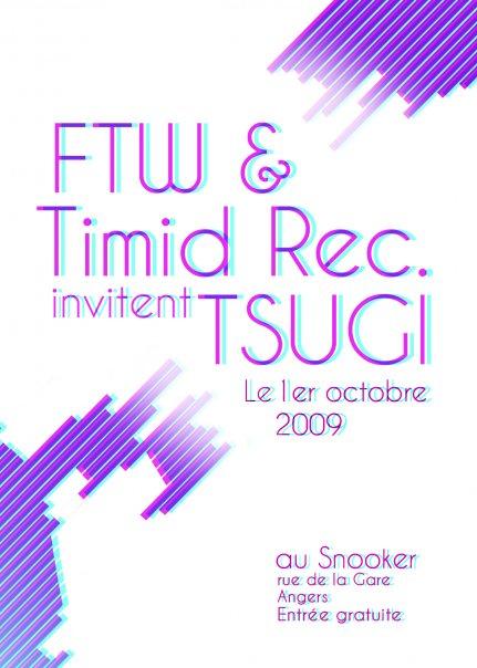 FTW & Timid Records invitent TSUGI
