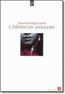 « L’Hibiscus pourpre », de Chimamanda Ngozi Adichie
