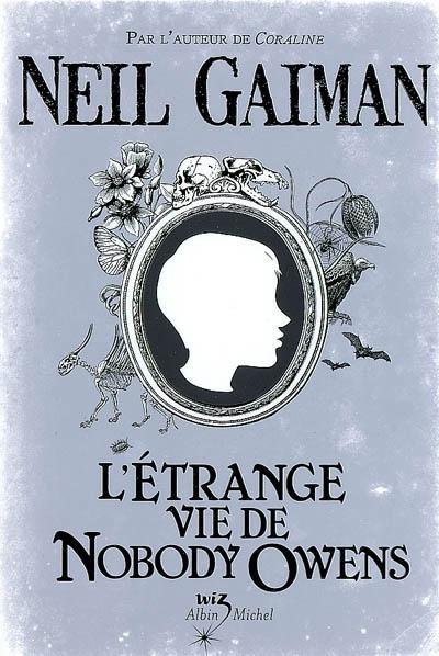 Letrange vie de nobody - Gaiman