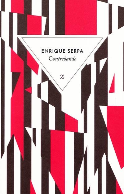 Enrique Serpa, Crontrebande, éd. Zulma