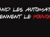 Quand automates prennent pouvoir...