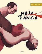 Noir tango : le temps d'une danse (Philibert et Michaël Monnin)