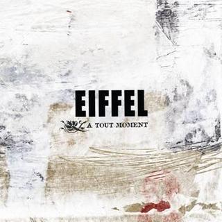 Le groupe EIFFEL « a tout moment » nouvel album
