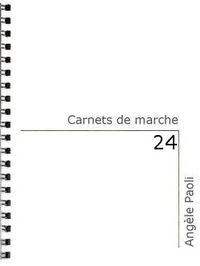 Carnets de marche. 24