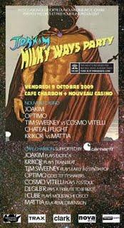 Joakim Milky Ways Party - Nouveau Casino et Café Charbon (Paris) - 9 Octobre