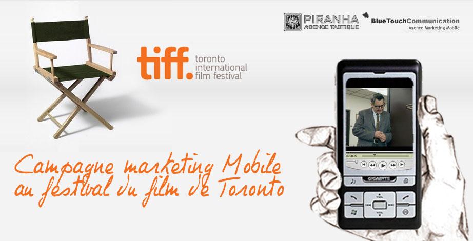 Campagne marketing mobile au Festival du Film de Toronto