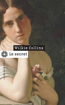 Le secret - William Wilkie Collins