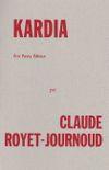 Royet Journoud, Kardia