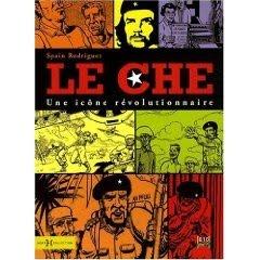 Le Che, une icône révolutionnaire