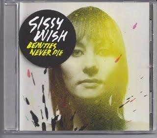 2009 - Sissy Wish - Beauties Never Dies - Review - Chronique d'une artiste pop qui refuse le conformisme