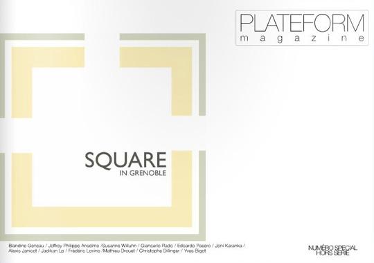 Plateform Square
