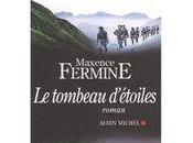 tombeau d'étoiles (Maxence Fermine)