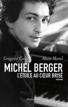 Michel Berger, l'Etoile au cœur brisé