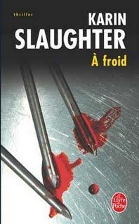 A froid, Karin Slaughter