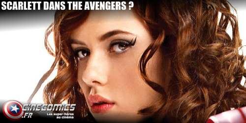 Scarlett Johansson dans the Avengers ?