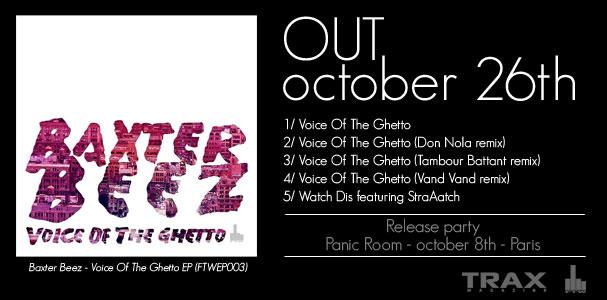 Baxter Beez - Voice Of The Ghetto EP (FTWEP003)