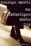 nos_fantastiques_annees_frics